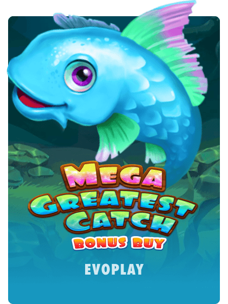 EVO Mega Greatest Catch Bonus Buy Screenshot